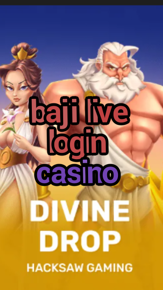 baji live login casino-blackbearcasinoopen.fqqjrm9vrme7zzjgfjql.com