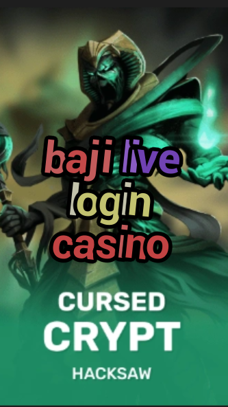baji live login casino-blackbearcasinoopen.fqqjrm9vrme7zzjgfjql.com